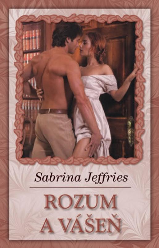 Kniha: Rozum a vášeň - Jeffries Sabrina