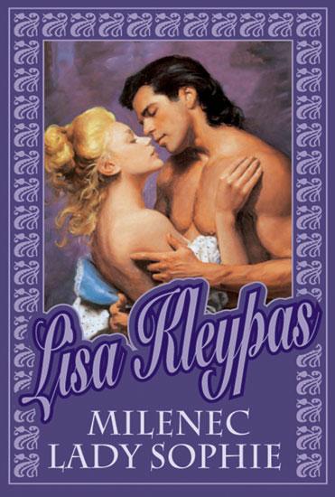 Kniha: Milenec lady Sophie (Série Bow Street Runners) - 2. vydání - Kleypasová Lisa