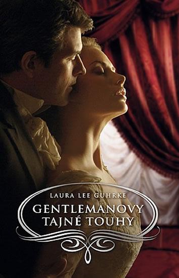 Kniha: Gentlemanovy tajné touhy - Guhrke Laura Lee