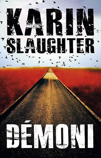 Kniha: Démoni - Slaughter Karin