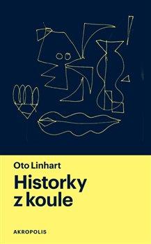 Kniha: Historky z koule - Linhart, Oto