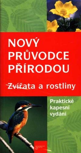 Kniha: Nový průvodce přírodou - Zvířata a rostliny - Wilhelm Eisenreich a kolektív