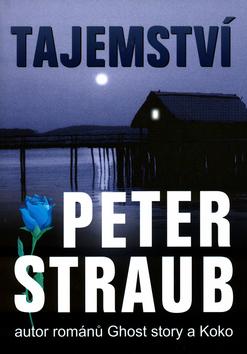 Kniha: Tajemství - Peter Straub