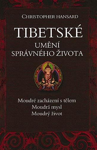 Kniha: Tibetské umění správného života - Christopher Hansard