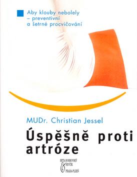 Kniha: Úspěšně proti artróze - Christian Jessel