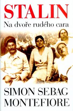Kniha: Stalin - Simon Sebag Montefiore