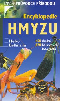 Kniha: Encyklopedie hmyzu - Heiko Bellmann