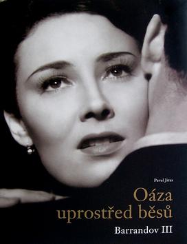 Kniha: Oáza uprostřed běsů - Pavel Jiras