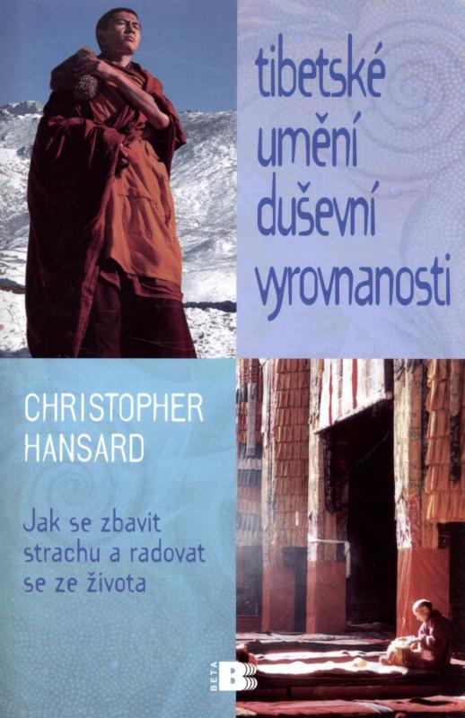 Kniha: Tibetské umění duševní vyrovnanosti - Christopher Hansard