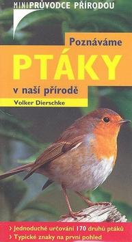 Kniha: Poznáváme ptáky v naší přírodě - Volker Dierschke