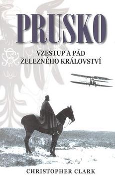 Kniha: Prusko - Christopher Clark