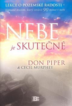 Kniha: Nebe je skutečné - Don Piper