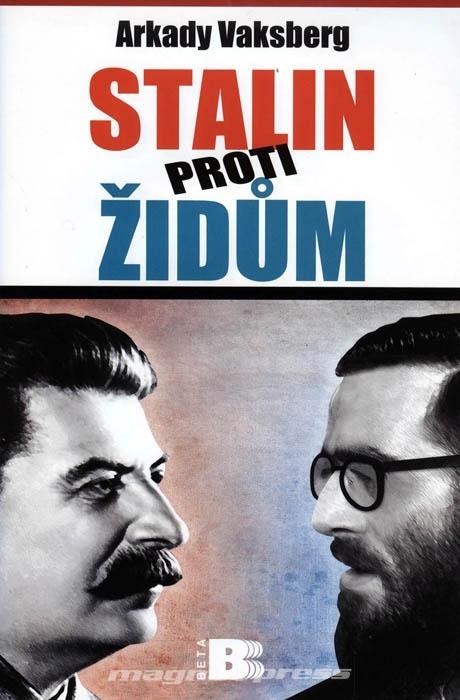 Kniha: Stalin proti Židům - Arkady Vaksbert