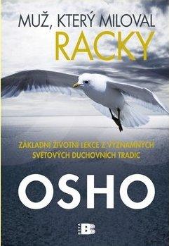 Kniha: Muž, který miloval racky - Osho