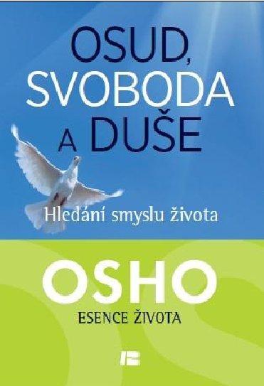 Kniha: Osud, svoboda a duše - Osho