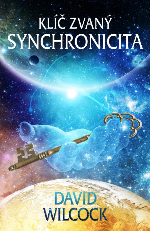 Kniha: Klíč zvaný synchronicita - David Wilcock