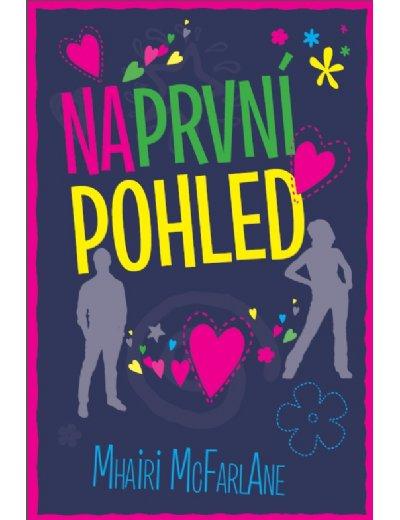 Kniha: Na první pohled - Mhairi McFarlaneová