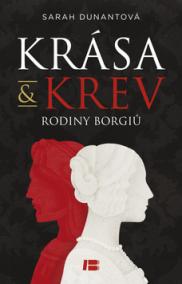 Krása a krev rodiny Borgiů