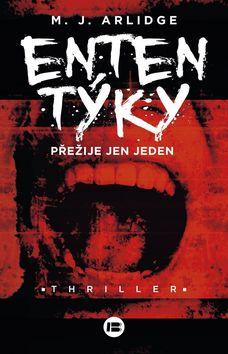 Kniha: Ententýky - M.J. Arlidge