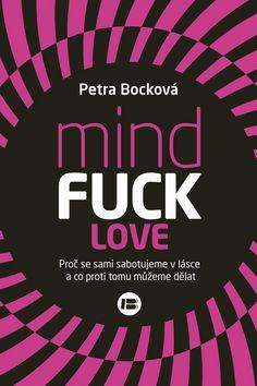 Kniha: MindFuck Love - Petra Bocková