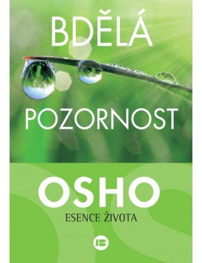 Kniha: Bdělá pozornost - Osho