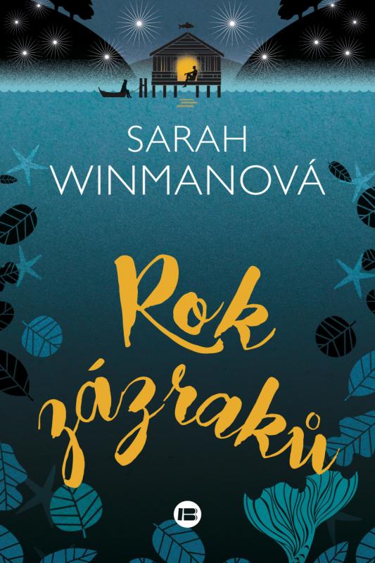 Kniha: Rok zázraků - Sarah Winmanová