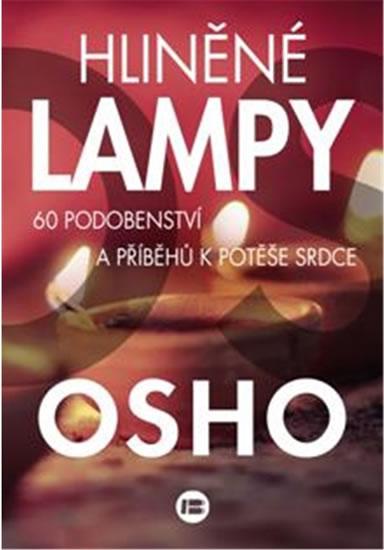 Kniha: Hliněné lampy - 60 podobenství a příběhů k potěše srdce - Osho