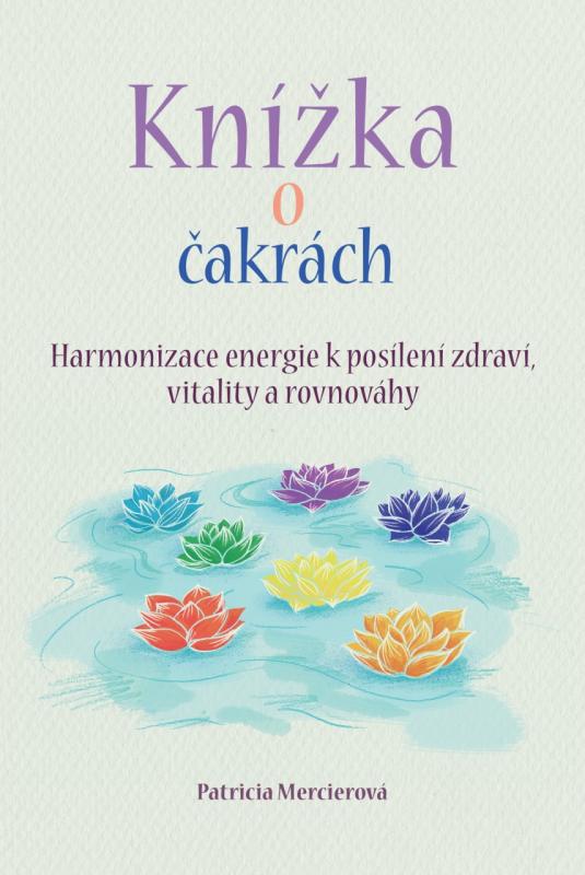 Kniha: Knížka o čakrách - Patricia Mercierová