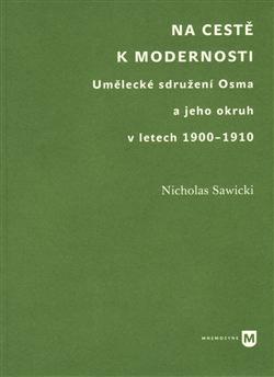 Kniha: Na cestě k modernosti - Nicholas Sawicki