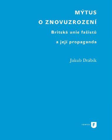 Kniha: Mýtus o znovuzrození - Jakub Drábik