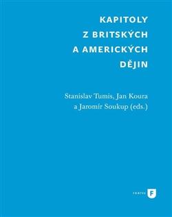 Kniha: Kapitoly z britských a amerických dějin - Stanislav Tumis