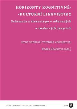 Kniha: Horizonty kognitivně-kulturní lingvistikyautor neuvedený