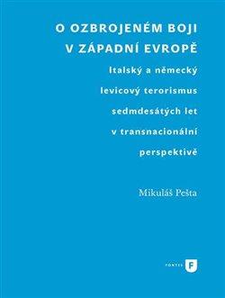 Kniha: O ozbrojeném boji v západní Evropě - Pešta , Mikuláš