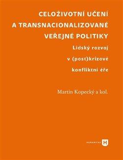 Kniha: Celoživotní učení a transnacionalizované veřejné politikyautor neuvedený