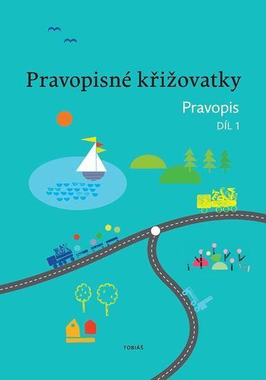 Kniha: Pravopisné křižovatky - Dagmar Chroboková