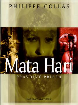 Kniha: Mata Hari - Philippe Collas