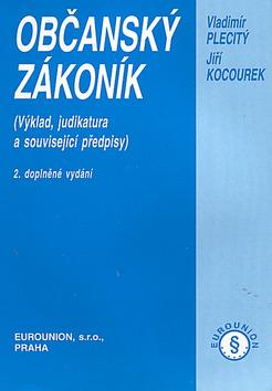 Kniha: Občanský zákoník - Vladimír Plecitý; Jiří Kocourek