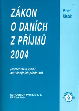Kniha: Zákon o daních z příjmů - Pavel Klabík