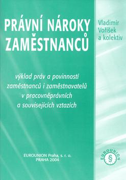 Kniha: Právní nároky zaměstnanců - Vladimír Voříšek