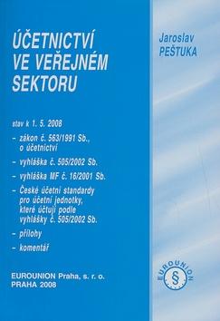 Kniha: Účetnictví ve veřejném sektoru - Jaroslav Pešutka