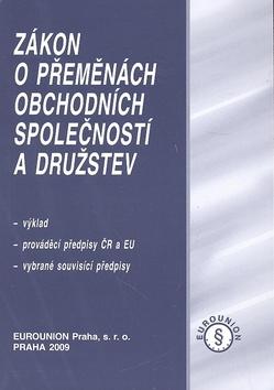 Kniha: Zákon o přeměnách obchodních společností a družstev - Přemysl Raban