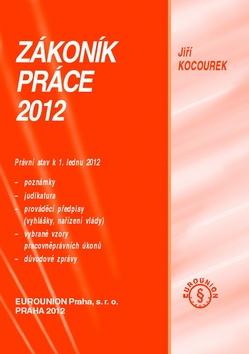 Kniha: Zákoník práce 2012 - Jiří Kocourek