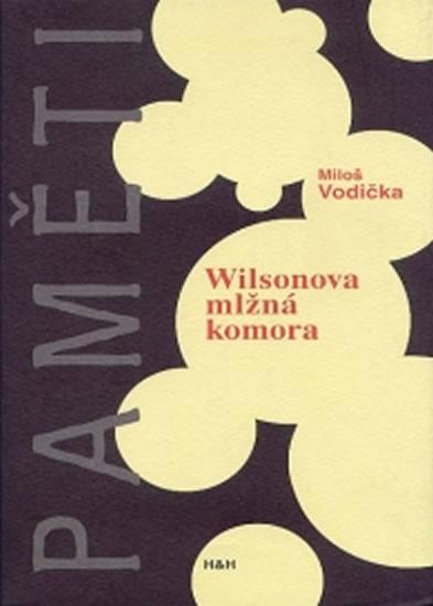 Kniha: Wilsonova mlžná komora - Vodička Miloš