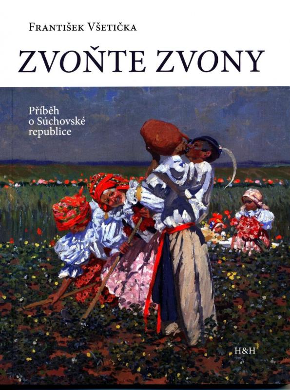 Kniha: Zvoňte zvony - Všetička František