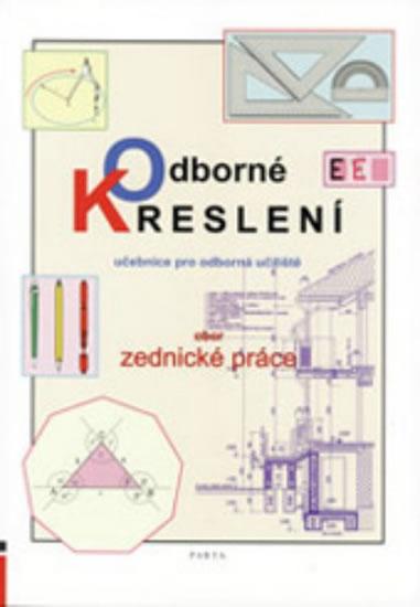 Kniha: Odborné kreslení - Učebnice pro učební obor Zednické práce v OU - Kýhosová Šárka