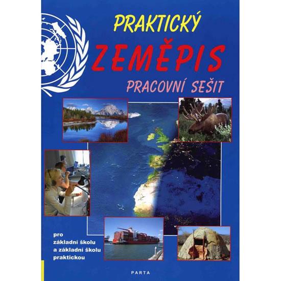 Kniha: Praktický zeměpis, pracovní sešit pro 2. stupeň ZŠ a ZŠ praktické - Kortus František