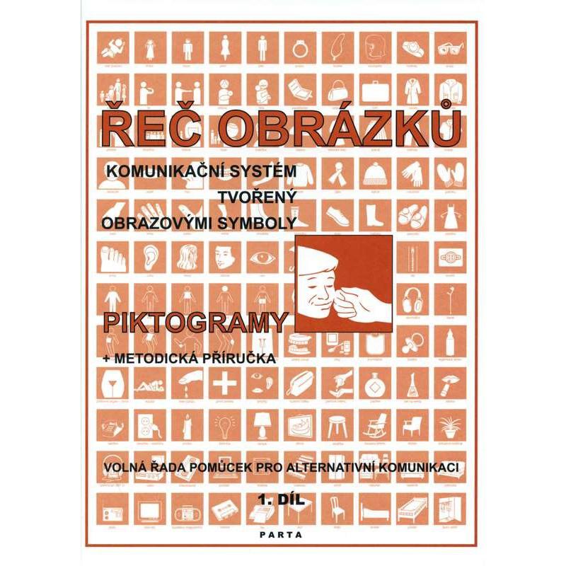 Kniha: Řeč obrázků – Piktogramy 1.díl - Libuše Kubová