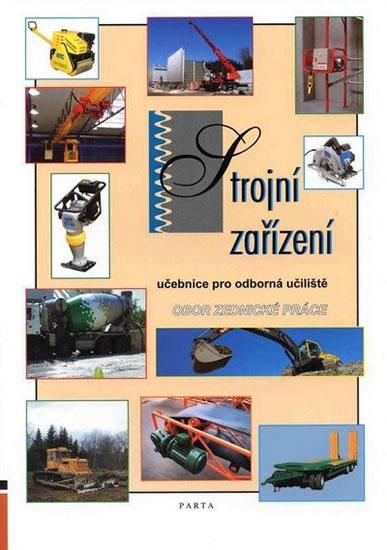 Kniha: Strojní zařízení - Obor zednické práce - Učebnice pro OU (2. vydání) - Kučerová L.