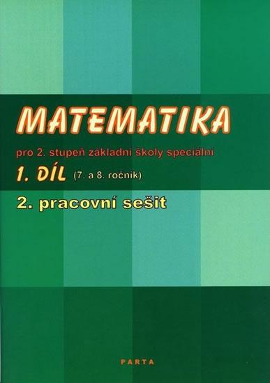 Kniha: Matematika pro 2. stupeň ZŠ speciální, 2. pracovní sešit (pro 8. ročník) - Blažková Božena