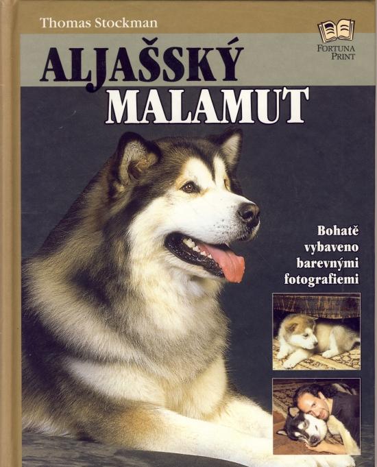 Kniha: Aljašský malamut /čes/ - Stockman Thomas